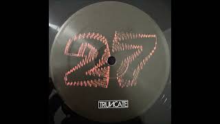 Truncate  Dust 1 TRUNCATE27 [upl. by Emmit]