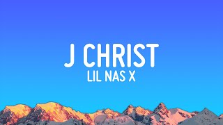 Lil Nas X  J Christ Lyrics [upl. by Epolulot]