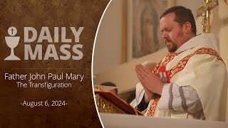 Catholic Daily Mass  Daily TV Mass  August 6 2024 [upl. by Idelle]