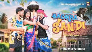 Bachra Sandi  New Santali Full Video Song 2024  Prince amp Bebo amp Mishra  Suku Tudu Official [upl. by Freddy]