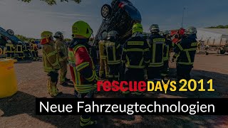 rescueDAYS 2011  Deggendorf  Neue Fahrzeugtechnologien [upl. by Ynffit]