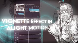 How to make Vignette Effect in Alight Motion [upl. by Eanyl723]