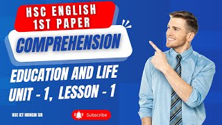 HSC English 1st Paper  Unit 1 lesson 1  Education and Life [upl. by Ylerebmik]