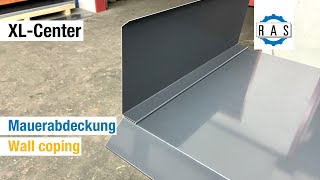 XL Center Mauerabdeckung  XL Center Wall coping [upl. by Yeffej131]