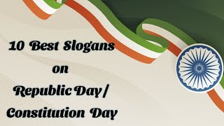 10 Best slogans on Republic constitution day in EnglishQuotes on Republic DayRepublic day 2023 [upl. by Roana465]