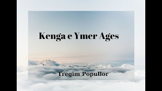 Kenga e Ymer AgesTregim Popullor [upl. by Photina]