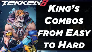 King Tekken 8 Combos from Easy to Hard Season 1 Inputs included [upl. by Frye]