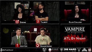 ATL by Night  Season 11 Chapter 04  Meanwhile  Vampire The Masquerade V5 Chronicle [upl. by Eidoc]