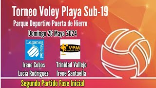 Torneo Voley Playa Sub19 IreneLucia Leganes Vs SantaellaVallejo Voley Playa  26 Mayo 2024 [upl. by Nellie]