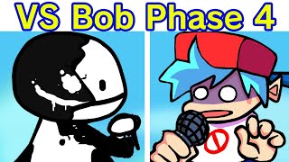 Friday Night Funkin VS Bob 20 FULL WEEK  Cutscenes FNF ModHard Bobs Onslaught Bob Phase 4 [upl. by Liuka971]