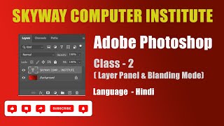 Adobe Photoshop  Class 2  Layers Panel amp Blanding Mode [upl. by Ruamaj]