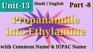 propanamide into Ethylamine or Hoffmann bromamide Reaction [upl. by Esirehs432]