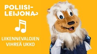 Poliisileijona Liikennevalojen vihreä ukko [upl. by Carly142]