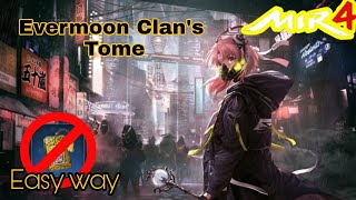 mir4 Request Evermoon Clans Tome Find Clans Tome Box Easy way [upl. by Darda]