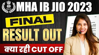 MHA IB JIO RESULT 2023  MHA IB JIO FINAL RESULT OUT 2023  IB JIO FINAL CUT OFF 2023  BY SSC LAB [upl. by Eyllom]