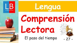 COMPRENSIÓN LECTORA para niños 27 El paso del tiempo ✔👩‍🏫 PRIMARIA [upl. by Brit]