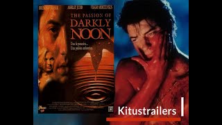 Kitustrailers LA PASION DE DARKLY NOON Trailer en español [upl. by Pliske438]