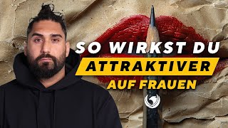 So wirkst du ATTRAKTIVER AUF FRAUEN [upl. by Angelina589]