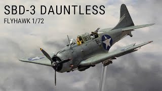 FlyHawk SBD3 DAUNTLESS Midway  172 scale  Build Paint amp Weather [upl. by Ahsiliw979]