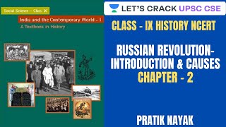 L12 Russian Revolution Introduction amp Causes  Class IX History NCERT  UPSC CSEIAS 2020 [upl. by Aubrie]