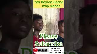 Yon repons Segnè Map mande  Past Thermot Stanley [upl. by Laden464]