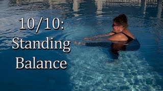 1010 Standing Balance  Aqua Balance Training [upl. by Aniz]