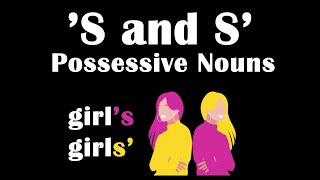 Apostrophe S  s or s  Possessive Nouns in English  How to Form Plural and Singular Possessives [upl. by Juditha]