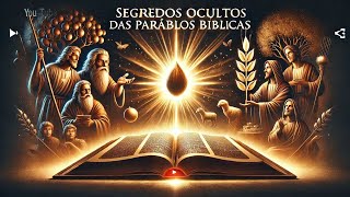 SEGREDOS OCULTOS DAS PARABOLAS DA BÍBLIA historiasdabiblia parábolasdejesús deus deus [upl. by Adlih790]