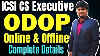 ICSI CS Executive ODOP 2023  ICSI One Day Orientation Programme Complete Details  Online amp Offline [upl. by Baptist]