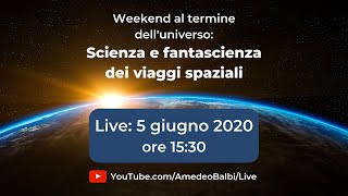 Weekend al termine dellUniverso scienza e fantascienza dei viaggi spaziali [upl. by Magnum860]