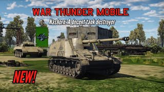 NEW Nashorn gameplay Decent tank destroyer  War Thunder Mobile [upl. by Renraw530]