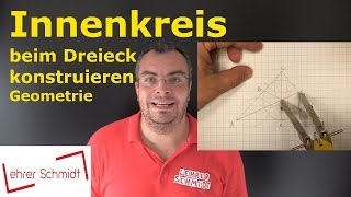 Innenkreis Inkreis beim Dreieck konstruieren  Geometrie  Mathematik  Lehrerschmidt [upl. by Ailaht]