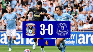 COVENTRY CITY 30 EVERTON  Preseason highlights [upl. by Llertniuq]