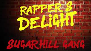 The Sugar Hill Gang  Rappers Delight  HQ Bass Boosted Version [upl. by Diet]