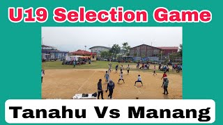 Tanahu Vs Manang  U19 Gandaki Selection Volleyball Live  mk baje [upl. by Kissel]