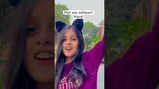 That one extrovert friend 🤣😂viral trending funny comedy acting schoollife [upl. by Hayse]