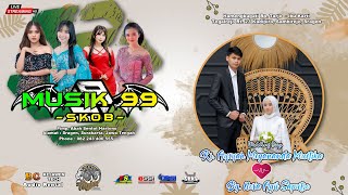 Live  MUSIK 99 SKOB  quot Pernikahan quot Aysyah amp Nova quot BG AUDIO  Tegalrejo 11 November 2024 [upl. by Gnilyarg627]