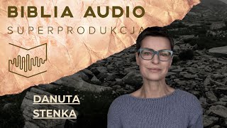 BIBLIA AUDIO superprodukcja  Danuta Stenka [upl. by Assirac360]