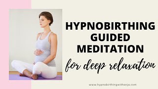 HYPNOBIRTHING MEDITATION GUIDED FOR PREGNANCY RELAXATION  GUIDED MEDITATION FOR PREGNANCY [upl. by Penn450]