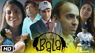 Bala Full Movie Review  Ayushmann Khurrana  Comedy  New Movie  Cinema Review [upl. by Joly]