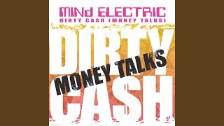 Dirty Cash Money Talks [upl. by Krein]