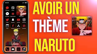 PERSONNALISER SON IPHONE AVEC UN THÈME NARUTO ICÔNES FOND DÉCRAN RACCOURCIS [upl. by Ainslie]