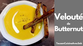 Velouté de butternut Tous en cuisine avec Seb [upl. by Danae]