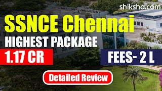 SSN College of Engineering Review  Fees Course Admissions 2024 Placements [upl. by Pacien93]