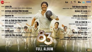 83  Full Album  Ranveer Singh  Deepika Padukone  Kabir Khan  Pritam [upl. by Rutherfurd]