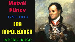 Matvéi Plátov El General Cosaco más importante en la Guerra Patria de 1812 [upl. by Obbard]