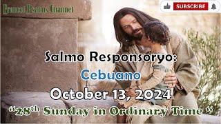 Salmo ResponsoryoOctober 13 2024Cebuano28th Sunday in Ordinary Time [upl. by Glanville616]