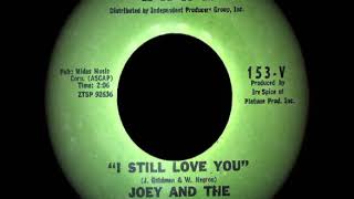 Joey amp The Ovations  I Still Love You [upl. by Hopfinger]