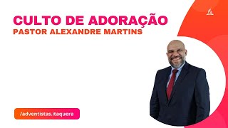 🔴 Culto de Oração  Pastor Alexandre Martins [upl. by Clerk]