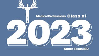 STISD  Medical Professions Class of 2023 Graduation Ceremony [upl. by Cirad]